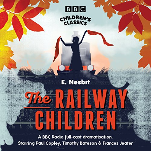 The Railway Children (BBC Children's Classics) cover art