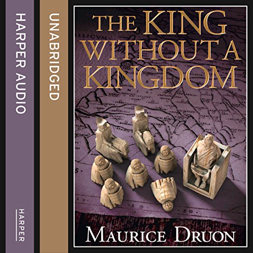 The King Without a Kingdom (The Accursed Kings, Book 7) Audiolibro Por Maurice Druon arte de portada