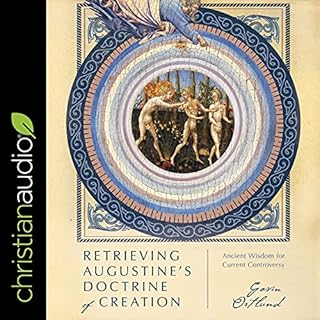 Retrieving Augustine's Doctrine of Creation Audiobook By Gavin Ortlund cover art