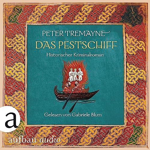 Das Pestschiff Audiolivro Por Peter Tremayne, Bela Wohl - Übersetzer capa