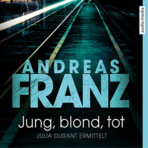 Jung, blond, tot Titelbild