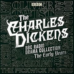 The Charles Dickens BBC Radio Drama Collection: The Early Years cover art