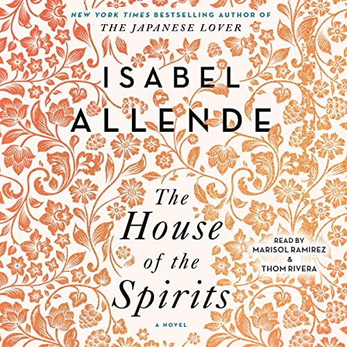 The House of the Spirits Audiobook By Isabel Allende cover art