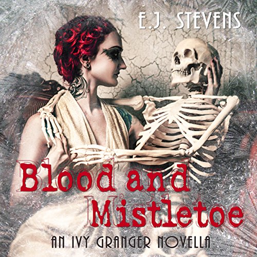 Blood and Mistletoe (Ivy Granger) cover art