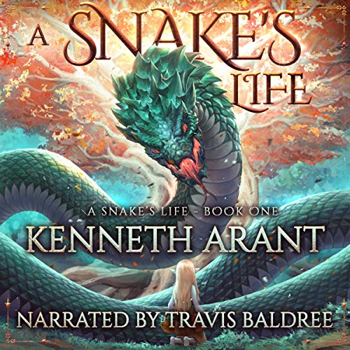 A Snake's Life Audiolibro Por Kenneth Arant arte de portada