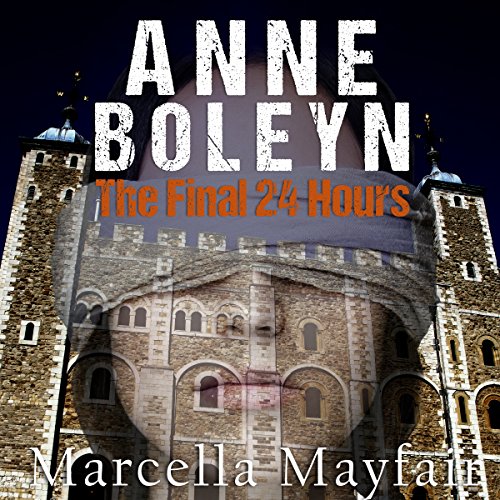 Anne Boleyn Audiolibro Por Marcella Mayfair arte de portada