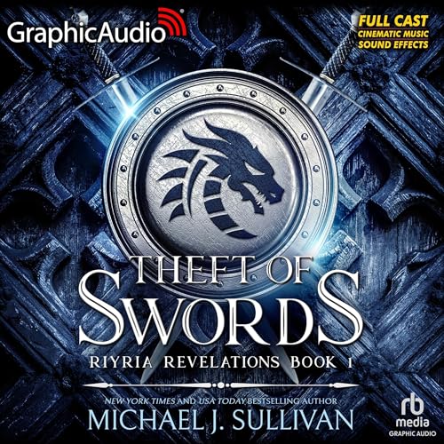 Theft of Swords [Dramatized Adaptation] Audiolibro Por Michael J. Sullivan arte de portada