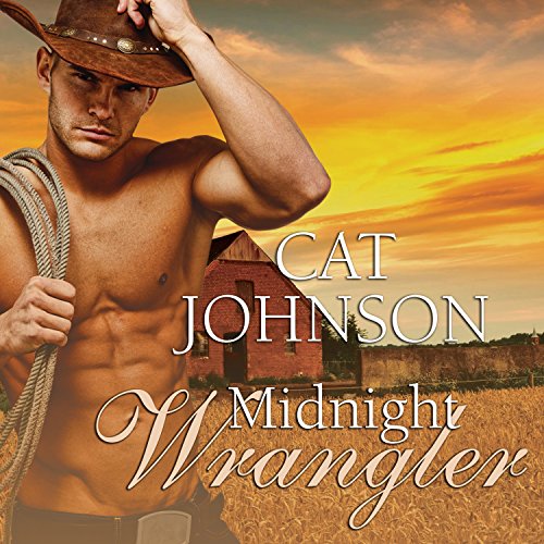 Midnight Cowboys Series #2: Midnight Wrangler cover art