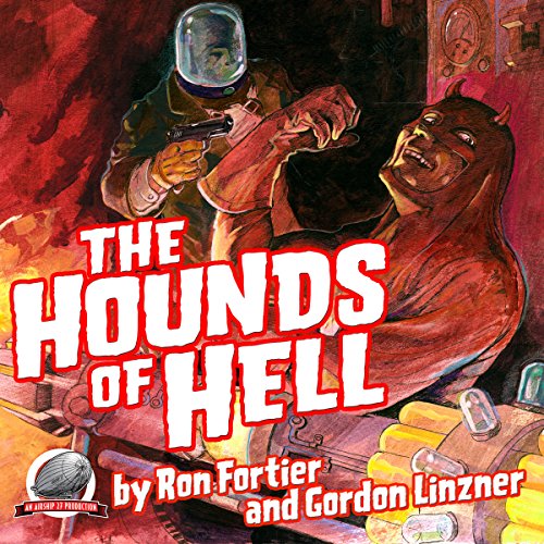 The Hounds of Hell Audiolibro Por Ron Fortier, Gordon Linzner arte de portada