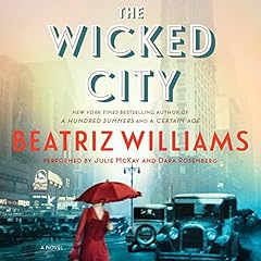 The Wicked City Audiolibro Por Beatriz Williams arte de portada