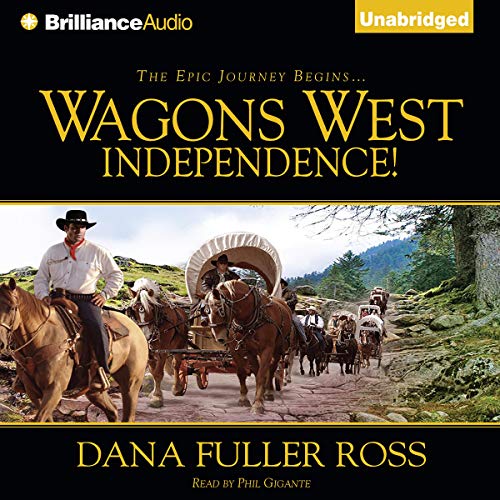 Wagons West Independence! cover art