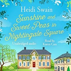 Sunshine and Sweet Peas in Nightingale Square cover art