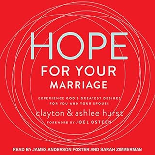 Hope for Your Marriage Audiobook By Clayton Hurst, Ashlee Hurst, Joel Osteen - foreword cover art