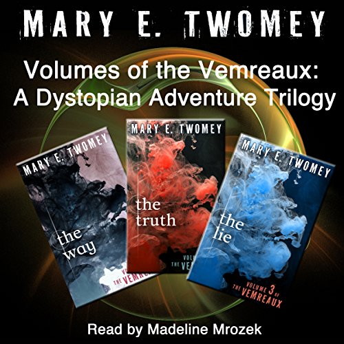 Volumes of the Vemreaux Complete Collection Audiobook By Mary E. Twomey cover art