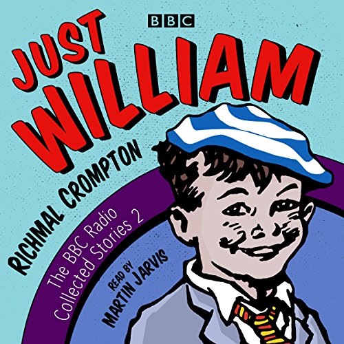 Just William: A Second BBC Radio Collection cover art