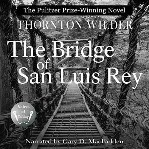 The Bridge of San Luis Rey cover art