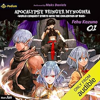 『Apocalypse Bringer Mynoghra: World Conquest Starts with the Civilization of Ruin, Vol. 1』のカバーアート