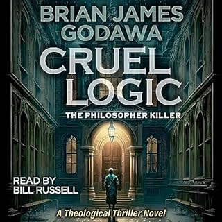 Cruel Logic Audiobook By Brian James Godawa cover art