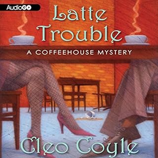 Latte Trouble Audiobook By Cleo Coyle cover art