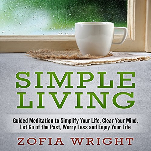 Simple Living Audiolivro Por Zofia Wright capa