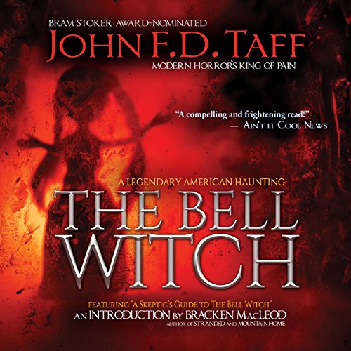 The Bell Witch Audiolibro Por John F.D. Taff arte de portada