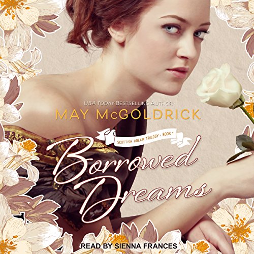 Borrowed Dreams Audiobook By May McGoldrick cover art