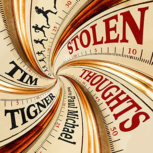 Stolen Thoughts Audiobook By Tim Tigner cover art