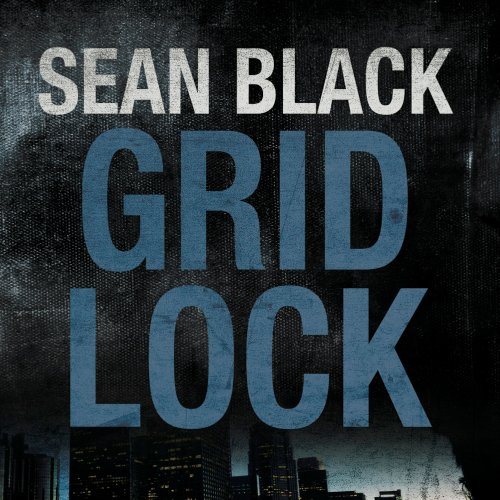 Gridlock Audiobook By Sean Black cover art