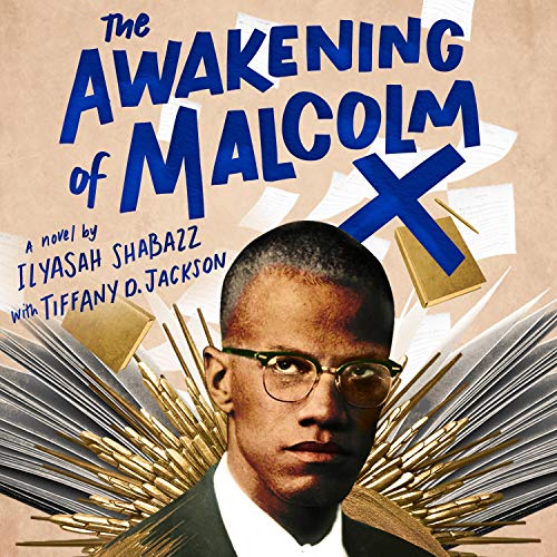 The Awakening of Malcolm X Audiolibro Por Ilyasah Shabazz, Tiffany D. Jackson arte de portada