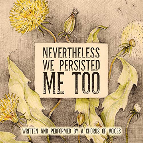 Nevertheless We Persisted: Me Too Audiolibro Por Tanya Eby arte de portada