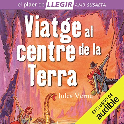 Page de couverture de Viatge al centre de la Terra (Narración en Catalán) [Journey to the Center of the Earth]