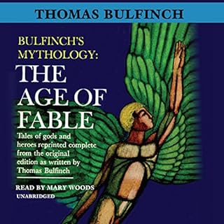 The Age of Fable Audiobook By Thomas Bulfinch cover art