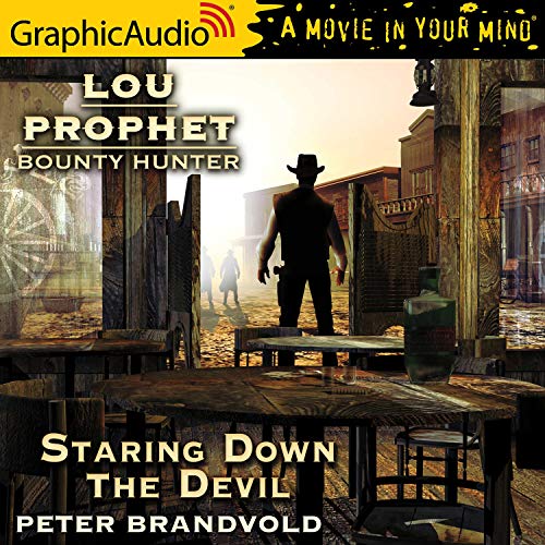 Staring Down the Devil [Dramatized Adaptation] Audiolibro Por Peter Brandvold arte de portada