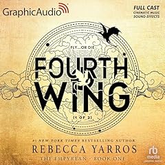 Couverture de Fourth Wing (Part 1 of 2) (Dramatized Adaptation)