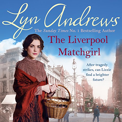 The Liverpool Matchgirl Audiobook By Lyn Andrews cover art