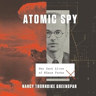 Atomic Spy Audiolibro Por Nancy Thorndike Greenspan arte de portada