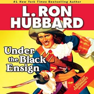 Under the Black Ensign Audiobook By L. Ron Hubbard cover art