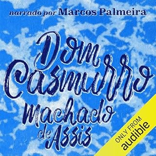 Dom Casmurro (Portuguese Edition) Audiobook By Machado de Assis cover art