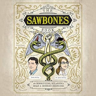 The Sawbones Book Audiolibro Por Justin McElroy, Dr. Sydnee McElroy arte de portada