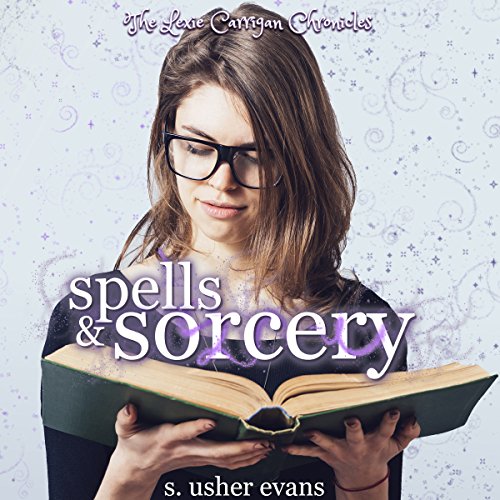 Spells and Sorcery Audiolibro Por S. Usher Evans arte de portada