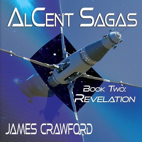 AlCent Sagas, Book Two: Revelation cover art