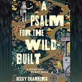 A Psalm for the Wild-Built Audiolibro Por Becky Chambers arte de portada