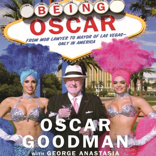 Being Oscar Audiolibro Por Oscar Goodman, George Anastasia arte de portada