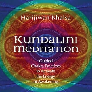 Kundalini Meditation Audiobook By Harijiwan Khalsa cover art