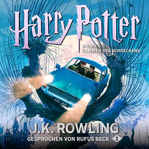 Harry Potter und die Kammer des Schreckens - Gesprochen von Rufus Beck cover art