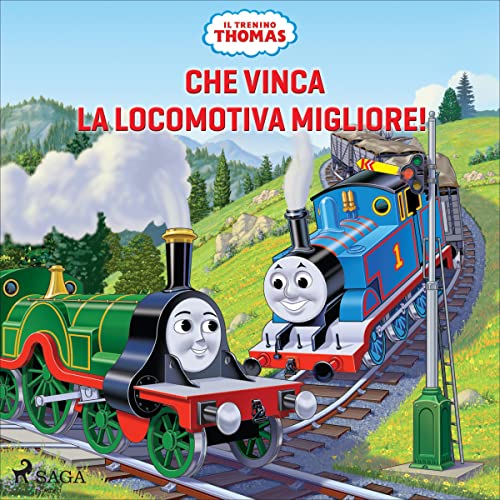 Che vinca la locomotiva migliore! Audiobook By Mattel, Raffaele Bolelli Gallevi cover art