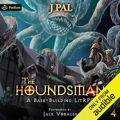 The Houndsman 4: A Base-Building LitRPG Adventure cover art