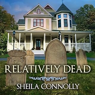 Relatively Dead Audiobook By Sheila Connolly cover art