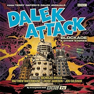 Dalek Attack: Blockade & Other Stories from the Doctor Who Universe Audiobook By Terry Nation cover art