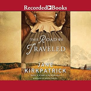 This Road We Traveled Audiolibro Por Jane Kirkpatrick arte de portada